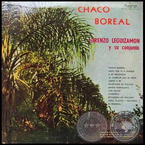 CHACO BOREAL -  LORENZO LEGUIZAMÓN Y SU CONJUNTO - Añio 1968